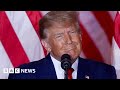 Donald Trump launches 2024 US presidential bid - BBC News