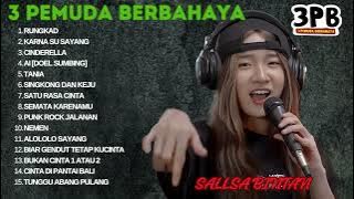 ENAK BUAT SANTAI - RUNGKAD | SALLSA BINTAN FT 3 PEMUDA BERBHAYA FULL ALBUM