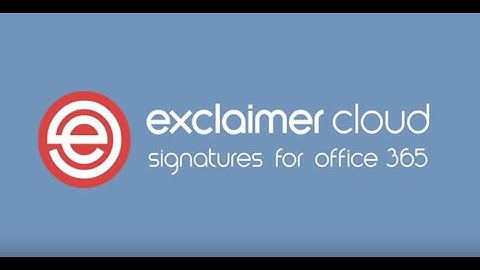 Exclaimer Cloud Signatures