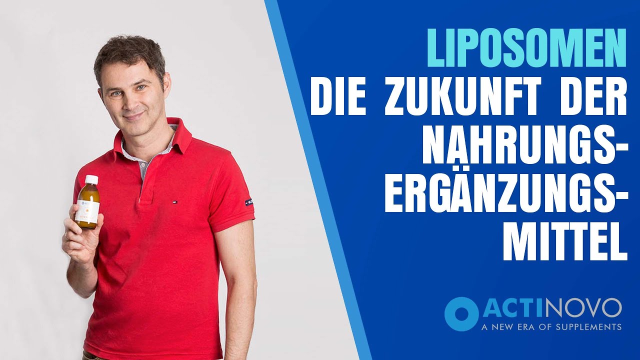 Liposomen die Zukunft der Nahrungsergänzungsmitte ActiNovo YouTube