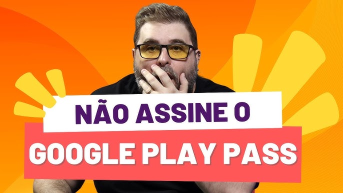 Google play pass - Assinaturas e Premium - GGMAX