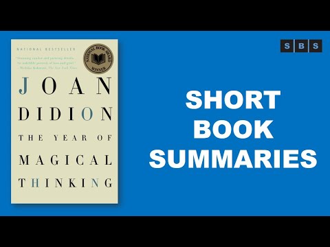 Short Book Summary of The Year of Magical Thinking by Joan Didion
