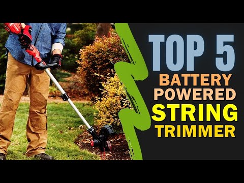 Best Battery String Trimmer 2022 🔥 Top 5 Best Battery Powered String Trimmers Reviews