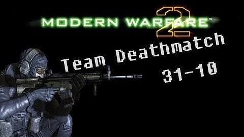 Modern Warfare 2 - Team Deathmatch - Skidrow (No Commentary)