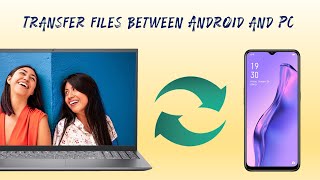 Best ways to Transfer Files between Android and PC - USB / Wireless  / WiFi screenshot 5