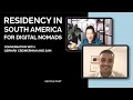 Residency Options for Digital Nomads in South America: A Conversation with Germán Creimerman and Sam