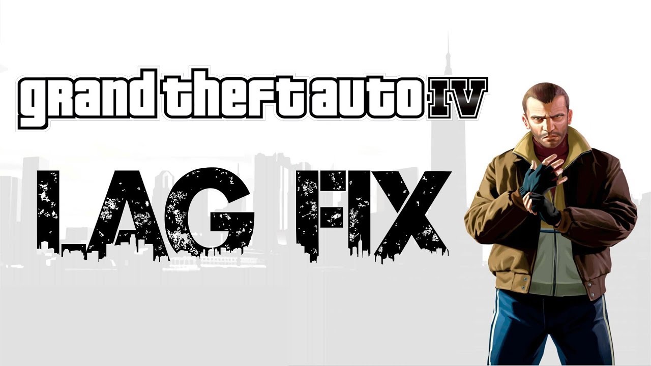 GTA 4 lag Fix. GTA 4 Cutscene Fix. Gta 4 fix