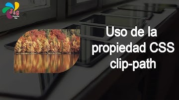 Uso de la propiedad CSS - clip path