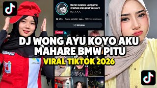 DJ WONG AYU KOYO AKU MAHARE BMW PITU VIRAL TIKTOK 2026 ‼️