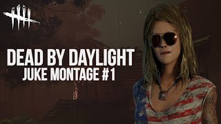 Dead by Daylight - Juke Montage #1 (First Montage)