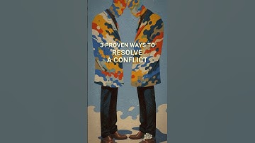 3 Proven Ways to Resolve a Conflict #conflictresolution  #shorts