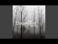 Dreamland