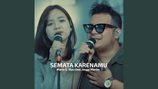 Semata Karenamu