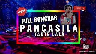 FULL BONGKAR ‼️ DJ PANCASILA || ( Yhandy Kasim Rimex ) NwRmix
