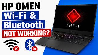 Fix HP OMEN No Wi-Fi or Bluetooth Connectivity | Windows 11