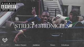 Potter Payper feat. Jadakiss, Nines & Fabolous - Street Chronicles (Remix)