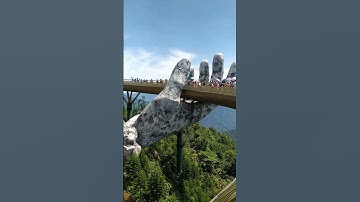 Cầu Vàng Bà Nà Hill Đà Nẵng. Bàn tay Khổng lồ