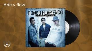 Fondo Flamenco - Arte y flow (Audio Oficial)