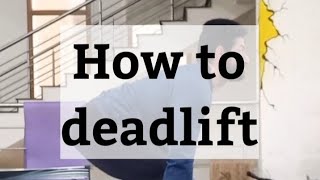 How to deadlift. تعلم حركة التقبين . ديدليفت deadlift