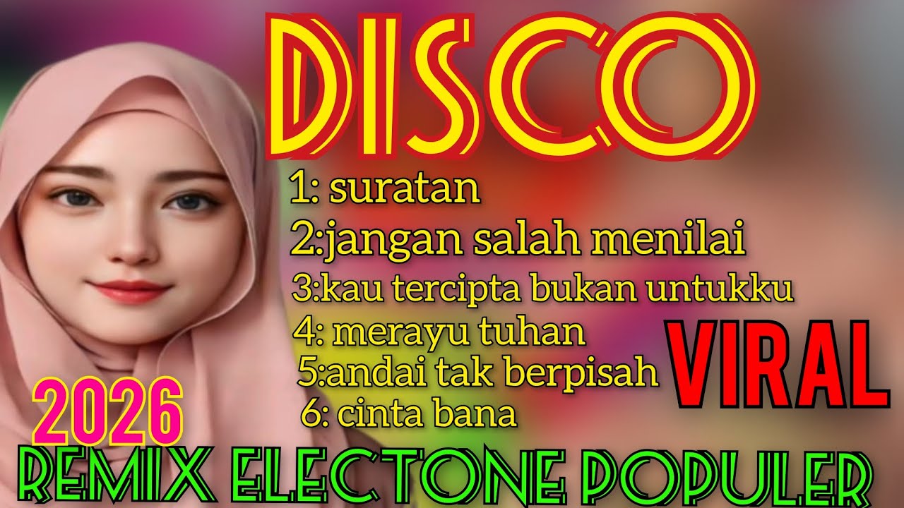 SURATAN MUSIC ALBUM MP3 DISCO REMIX DANGDUT ELECTONE TERBAIK LAGU VIRAL DI 2026