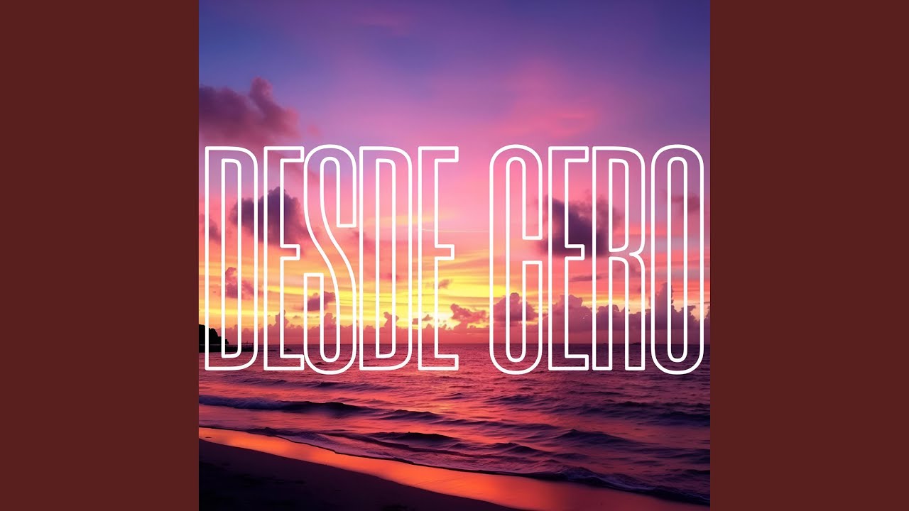 Desde cero (feat. ANGARITA)