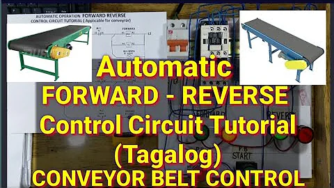 Automatic operation FORWARD-REVERSE Control Circuit Tutorial (Tagalog) (#21) pinoy teknisyan