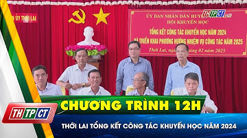 Thới Lai tổng kết công tác khuyến học năm 2024| Cần Thơ TV
