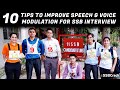 10 Tips To Improve Speech & Voice Modulation for SSB Interview