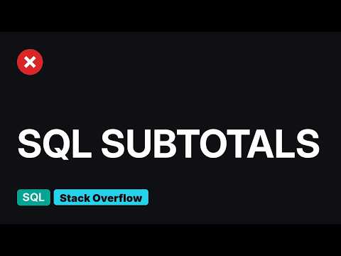 Using sql subtotals