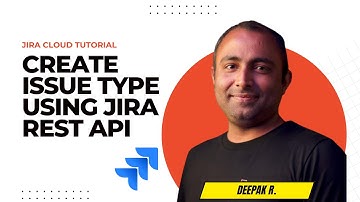 Create Issue Type using Jira REST API | Jira Cloud | REST API