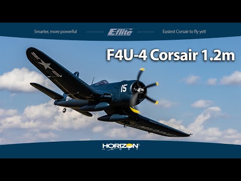 E-flite F4U-4 Corsair 1.2m - Smarter, more powerful and easier to fly!