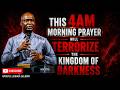 THIS 4AM PRAYER WILL TERRORIZE THE KINGDOM OF DARKNESS THIS MORNING || APOSTLE JOSHUA SELMAN