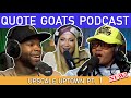 The Quote Goats Podcast Episode 34 | Upscale Uptown ft. Olee &amp; Merita | Pt. 1