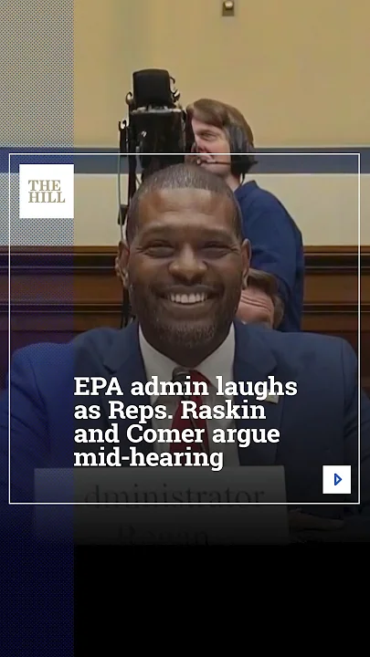 EPA Admin Laughs As Reps. Raskin And Comer Argue Mid-Hearing
