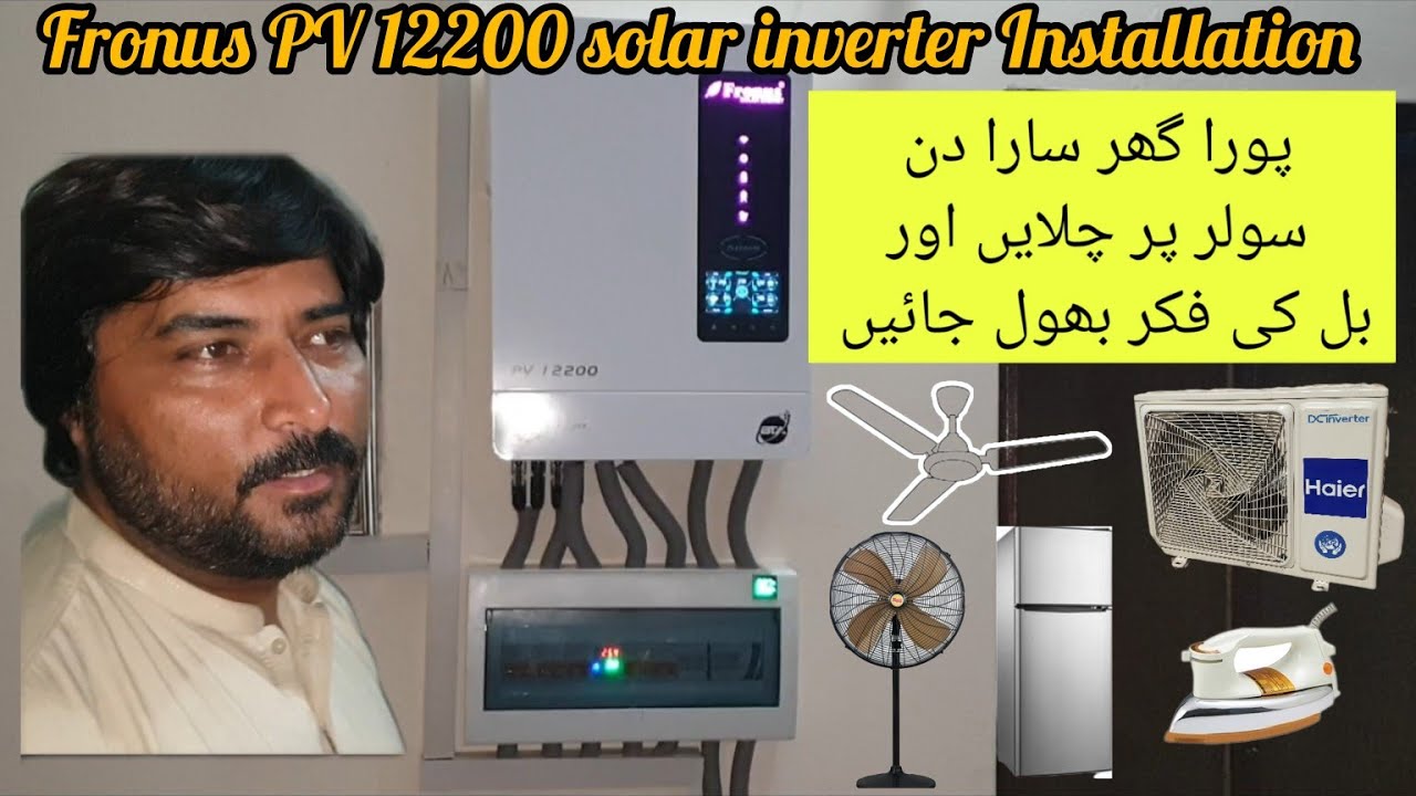 fronus PV 12200 solar inverter with 14 panel 550w Ja Hamza electric ...