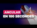 Angular en 100 secondes