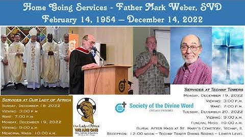 Wake Services for Father Mark Weber, SVD 7:00 p.m. - Sunday, December 18, 2022