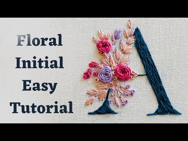 Floral Initial step by step Tutorial | Afeei | Embroidery By Afeei