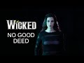 Wicked - No Good Deed (Cover by Angel Wolf-Black)