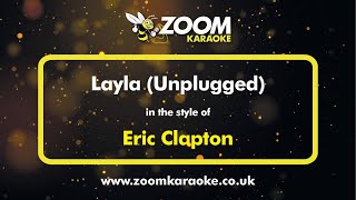 Eric Clapton - Layla - Karaoke Version from Zoom Karaoke