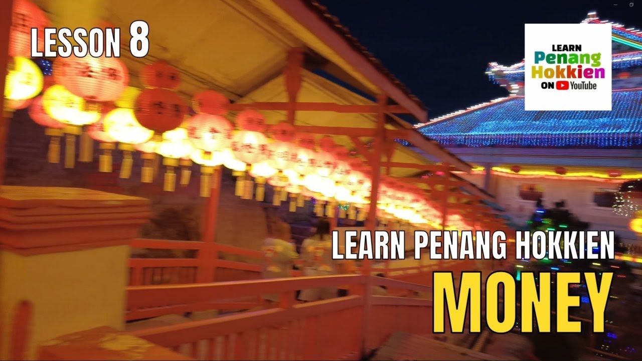 penang-hokkien-grammar-lesson-8-money-youtube