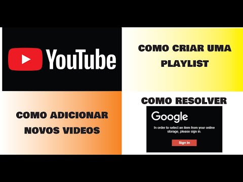 Como criar uma playlist adicionar videos e resolver bug de login no youtube