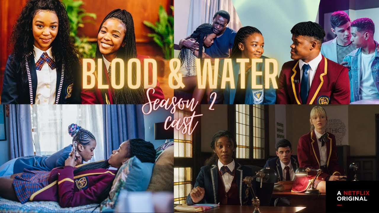 Blood and Water SEASON 2 Cast Members | Netflix Original - YouTube