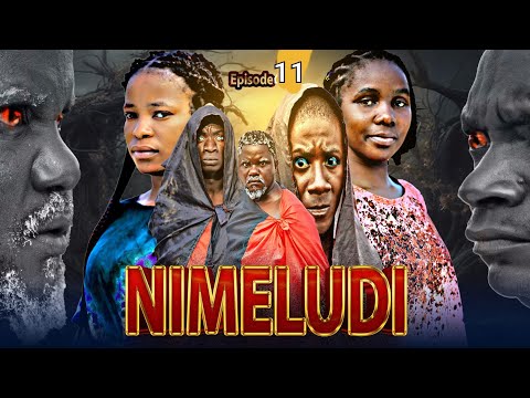 NIMERUDI EPISODE 11 