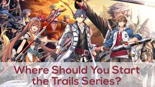 Where Should You Start the Trails Series?