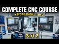 Complete CNC Turning Course Part 2 | Operating, Setting & Programming (Fanuc & Siemens)
