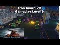 Iron Guard VR - Gameplay Level 9 - Tower Defense