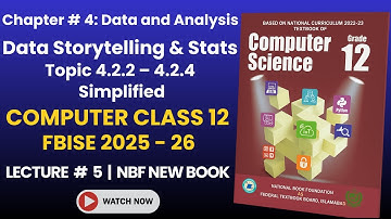 Class 12 Computer Science Chapter 4 Lecture 5 | FBISE New Nbf Syllabus 2025 - 26 | Topic 4.2.2