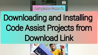 How to Download and Install my Code Assist projects from Download Link