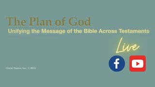 The Plan of God (session 9)